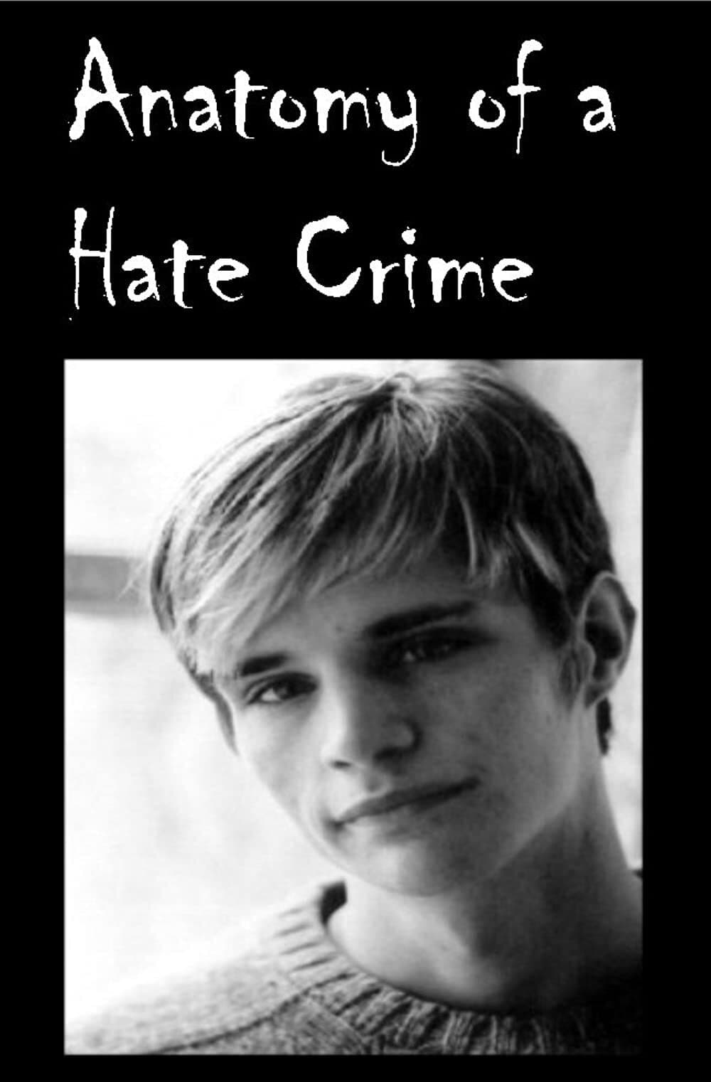 Poster backdrop for Anatomy of a Hate Crime