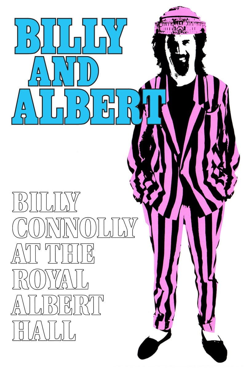 Poster backdrop for Billy Connolly: Billy and Albert (Live at the Royal Albert Hall)