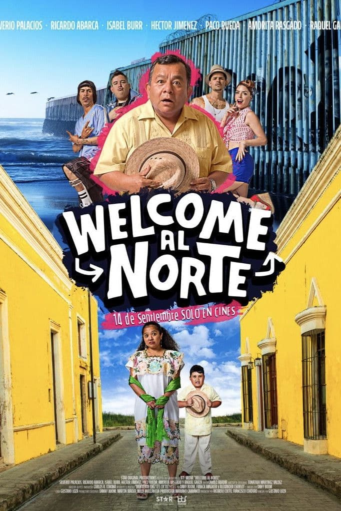 Poster backdrop for Welcome al Norte