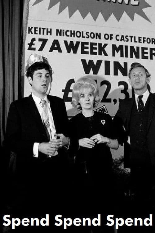 Poster backdrop for Spend Spend Spend