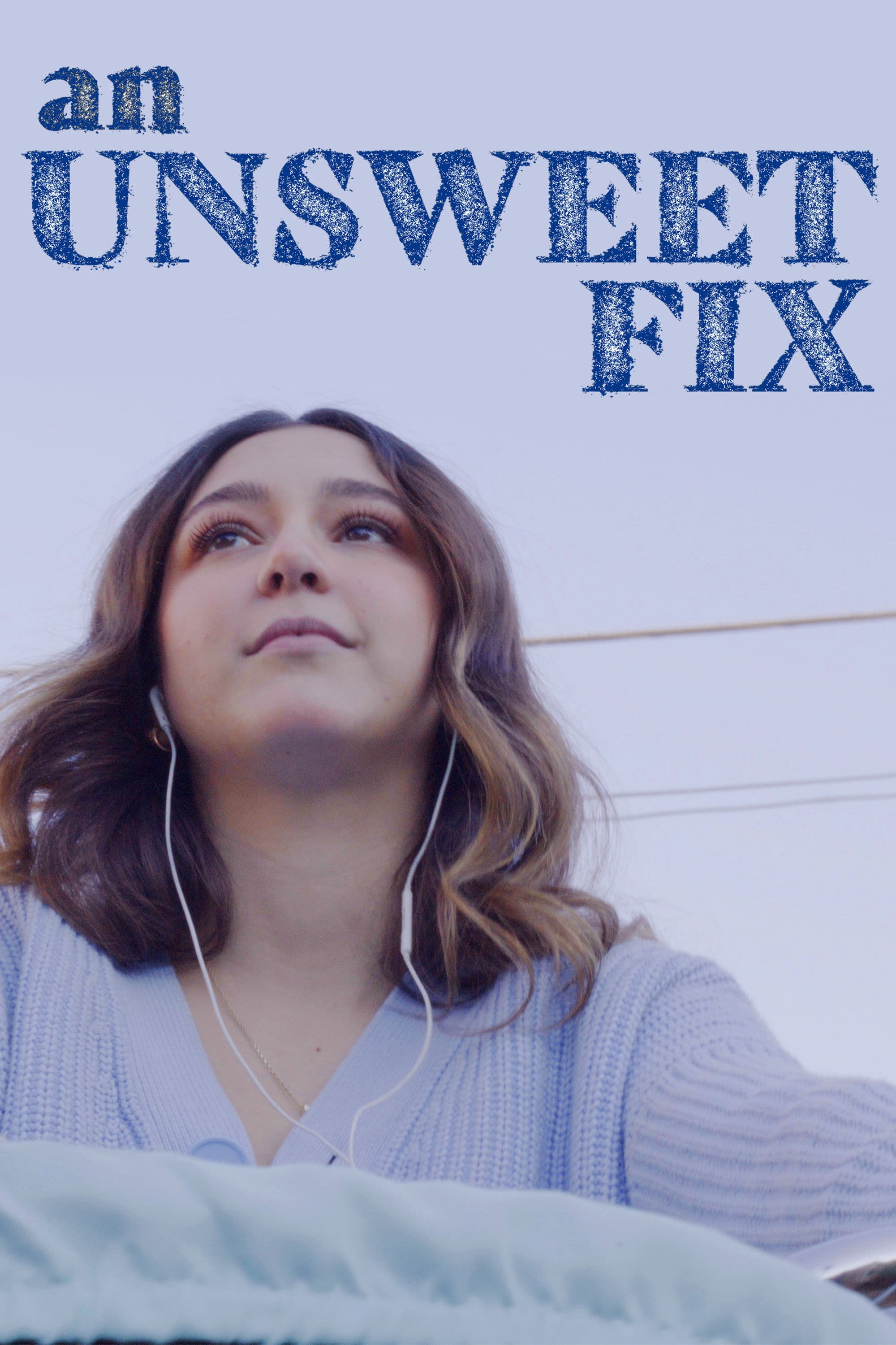 Poster backdrop for An Unsweet Fix