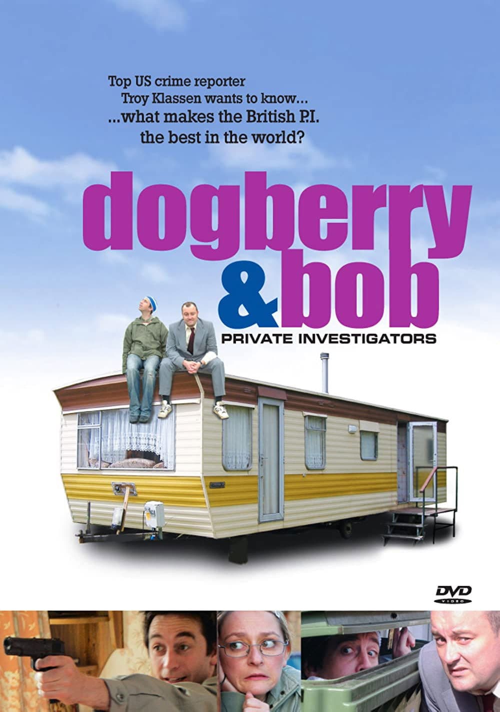Poster backdrop for Dogberry and Bob: Private Investigators