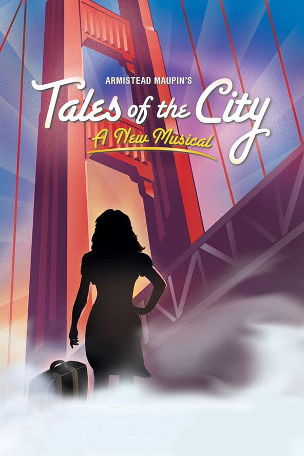 Poster backdrop for Armistead Maupin's Tales of the City, The Musical