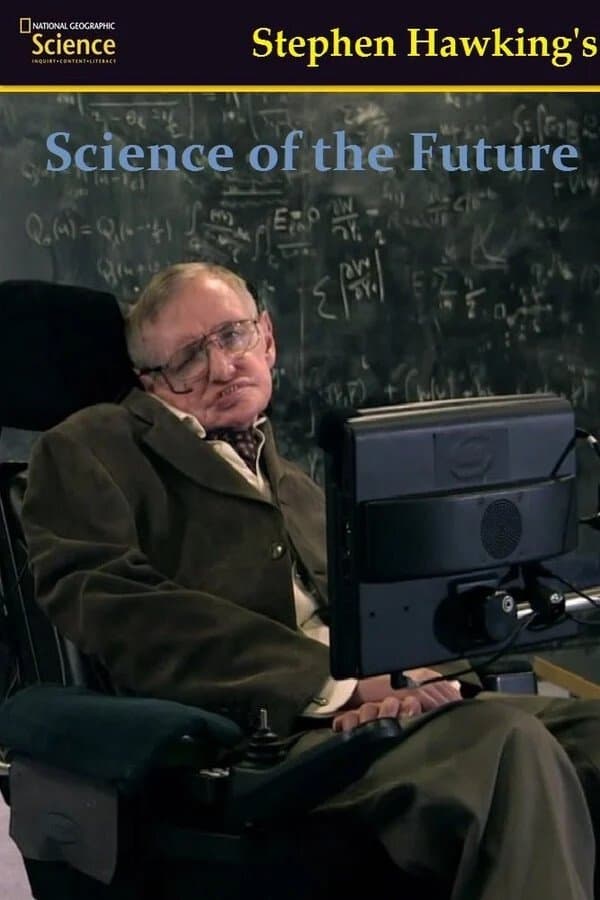 Poster backdrop for Stephen Hawking's Science of the Future