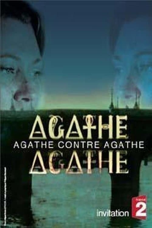 Poster backdrop for Agathe contre Agathe
