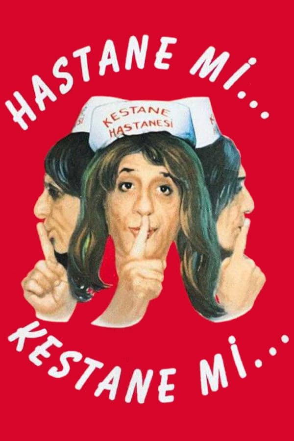 Poster backdrop for Hastane mi Kestane mi