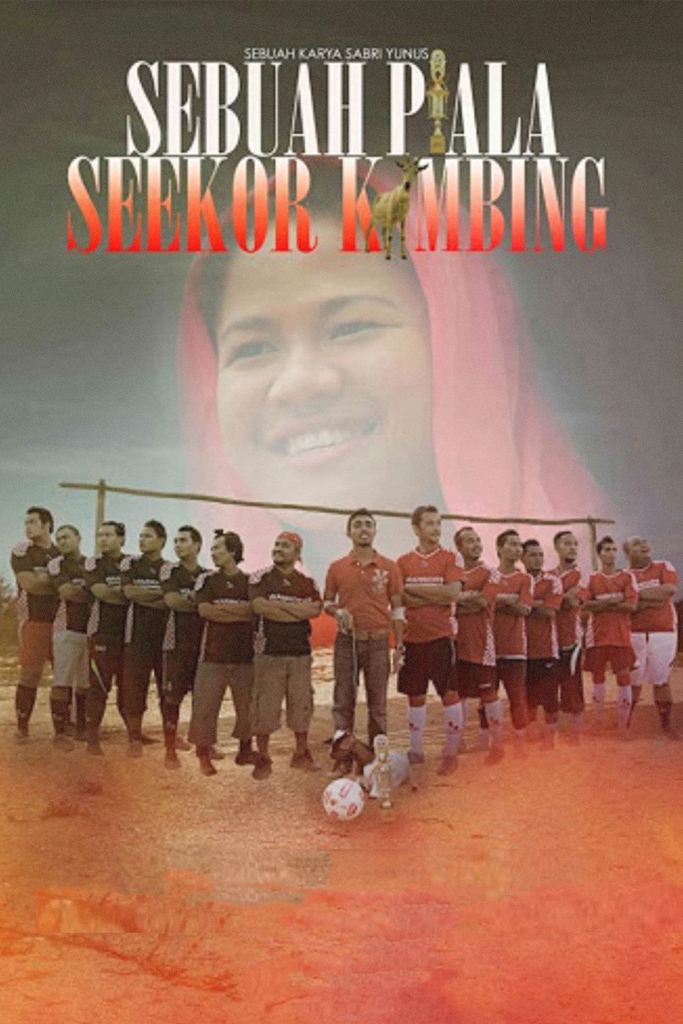 Poster backdrop for Sebuah Piala Seekor Kambing