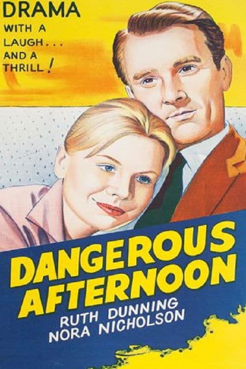 Poster backdrop for Dangerous Afternoon