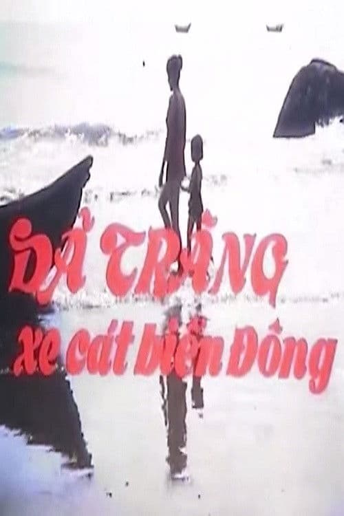 Poster backdrop for Dã Tràng Reclaims The East Sea