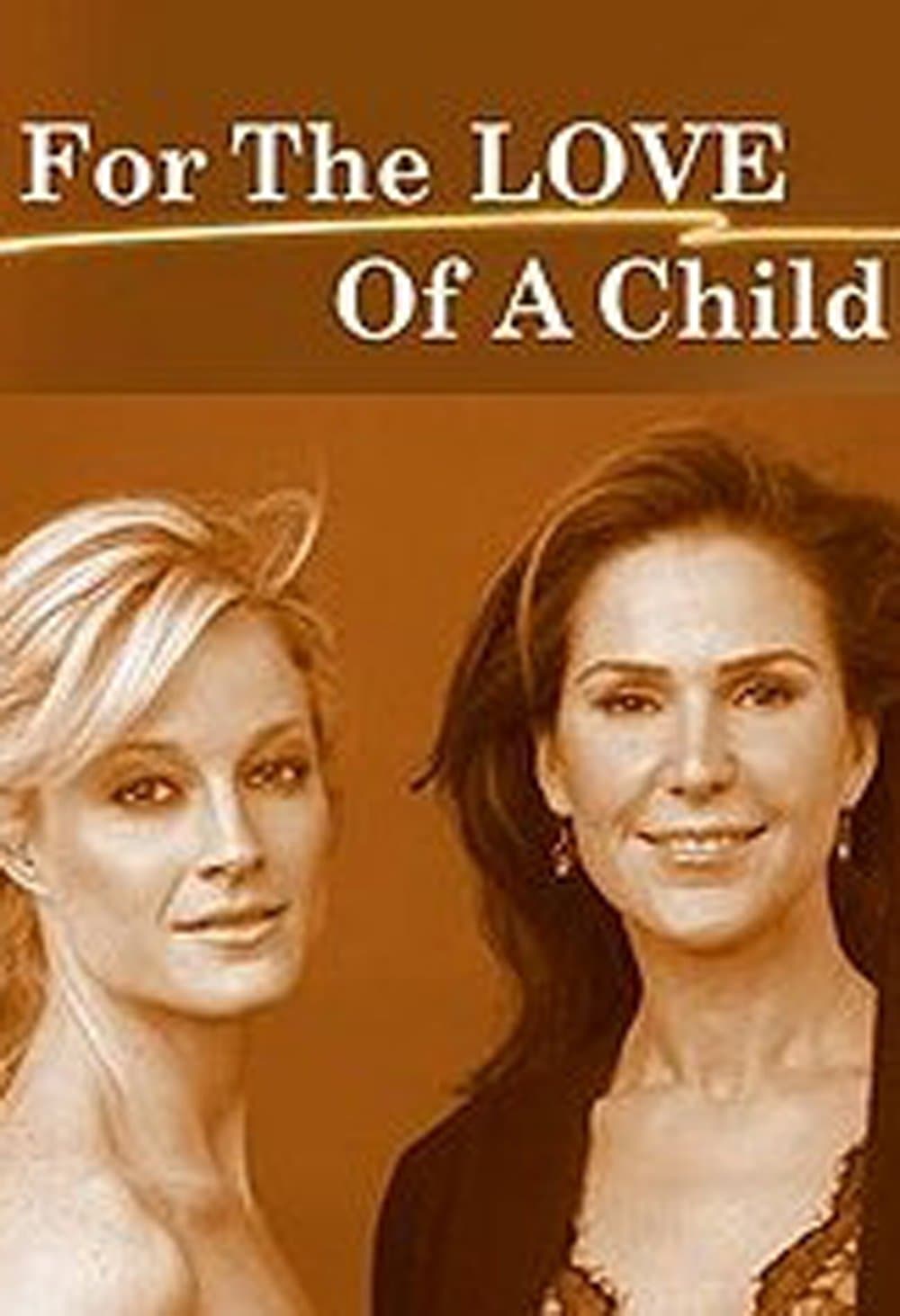 Poster backdrop for For the Love of a Child