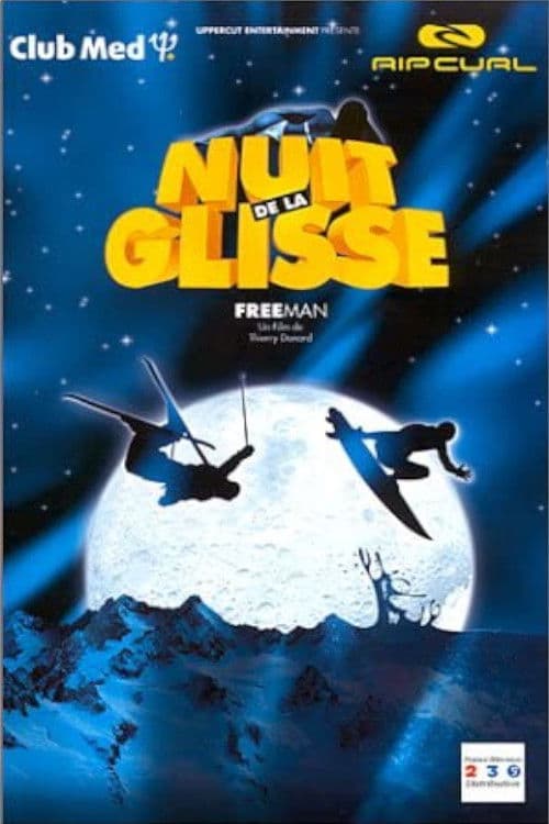 Poster backdrop for Nuit de la glisse: Freeman