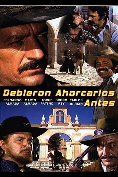 Poster backdrop for Debieron Ahorcarlos Antes