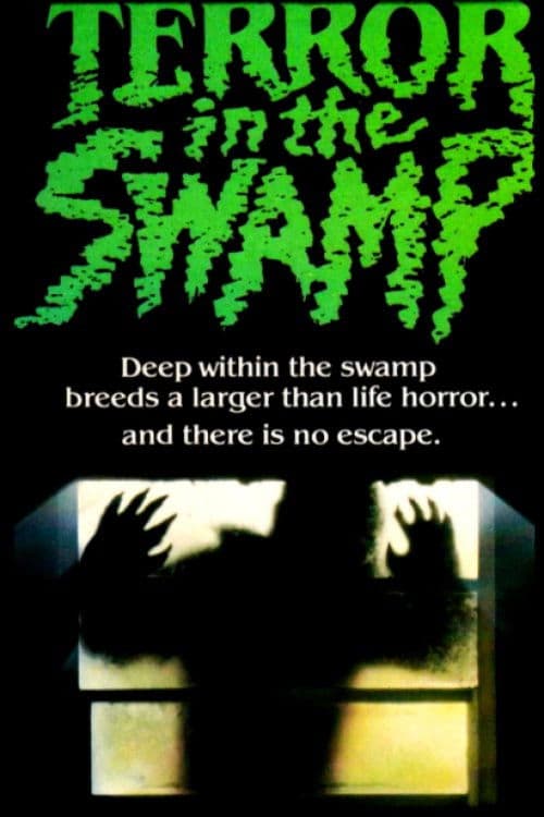 Poster backdrop for Terror in the Swamp