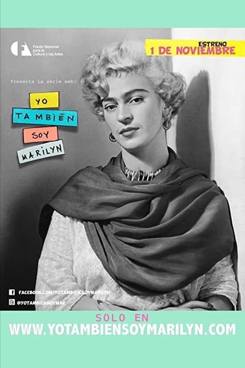 Poster backdrop for Yo también soy Marilyn