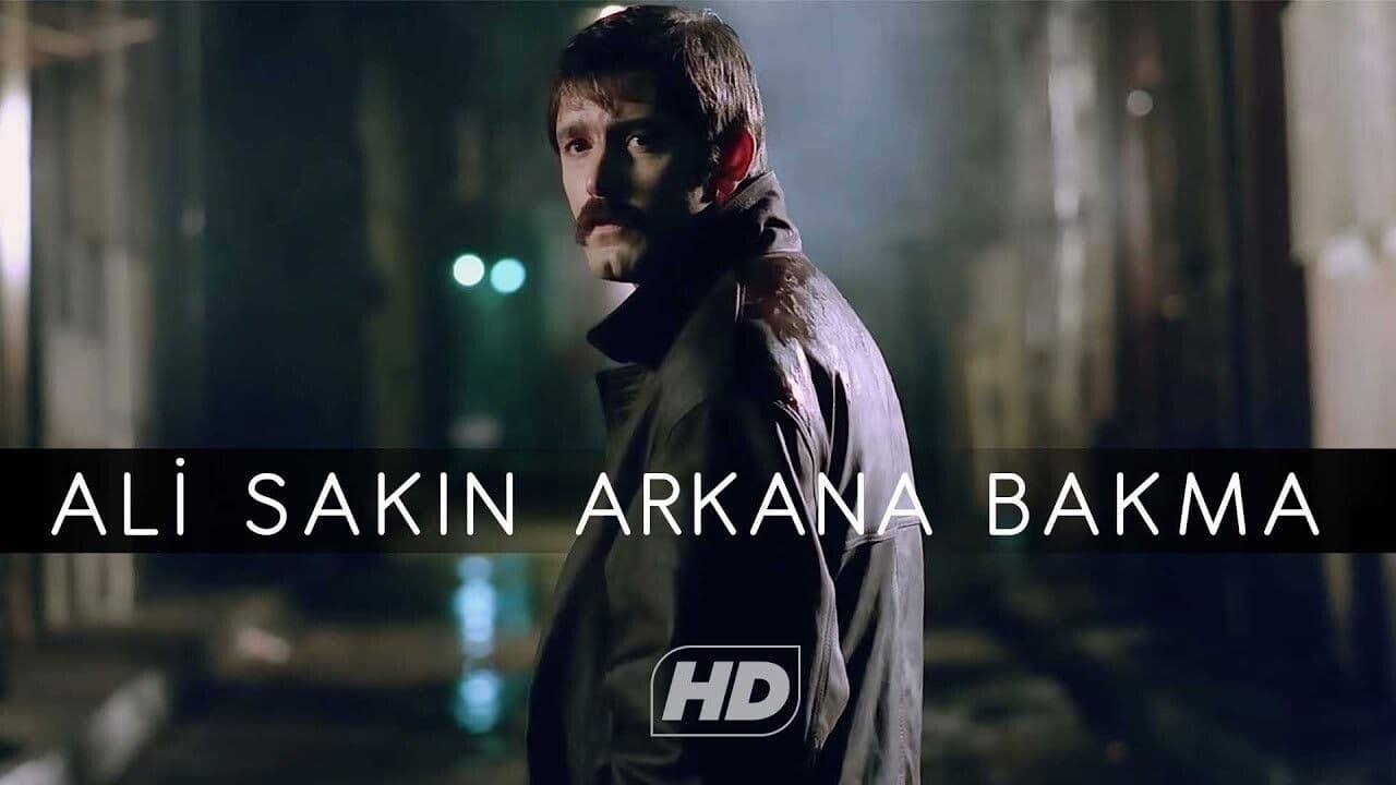 Poster backdrop for Ali / Sakın Arkana Bakma