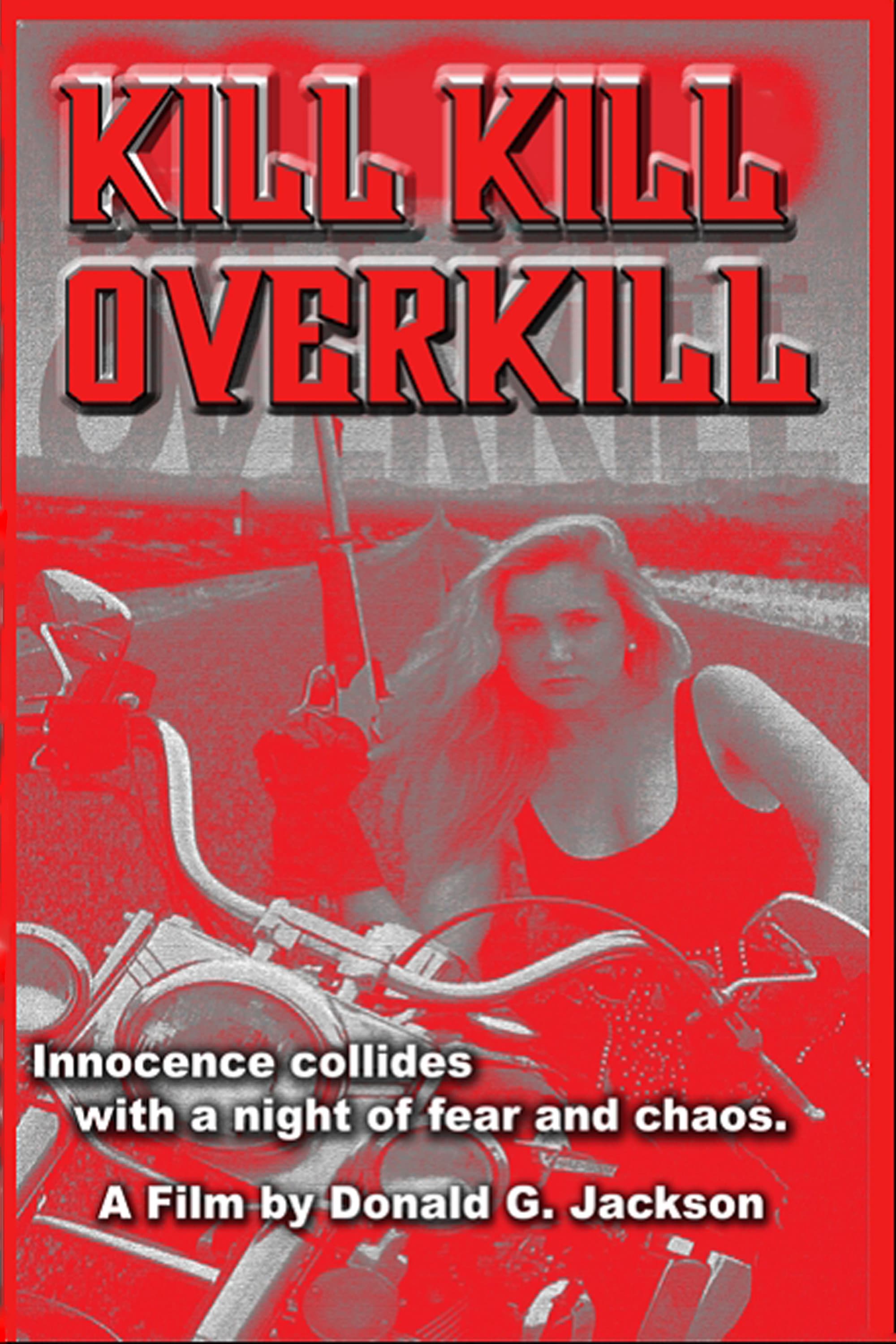 Poster backdrop for Kill Kill Overkill