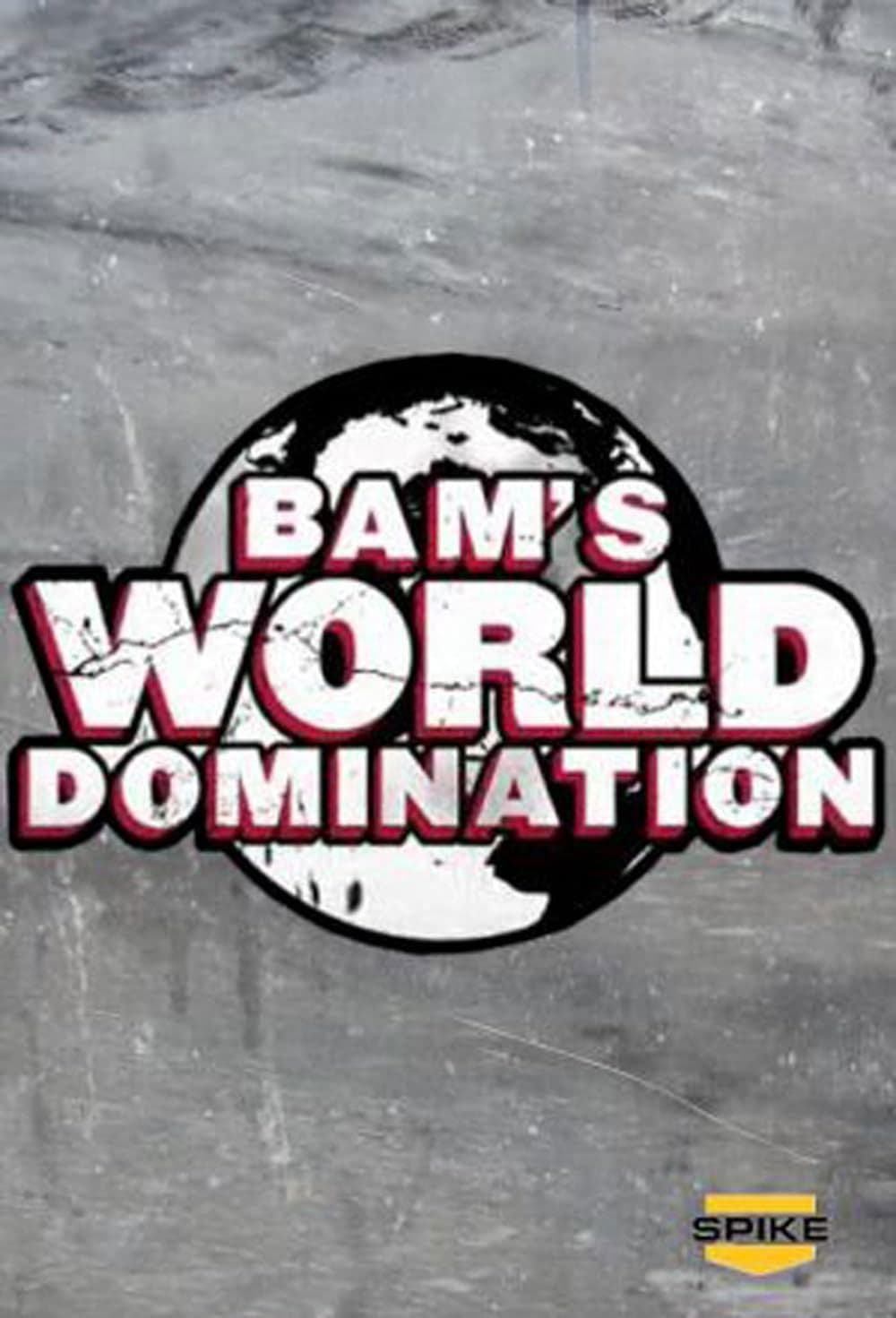 Poster backdrop for Bam's World Domination