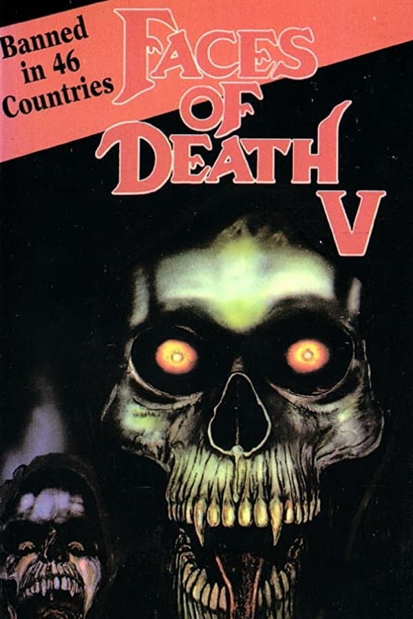 Poster backdrop for Faces of Death V