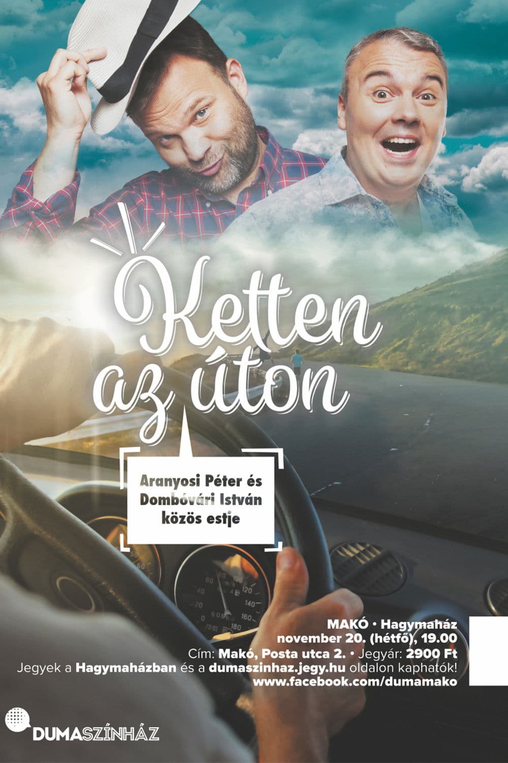 Poster backdrop for Ketten az úton - Aranyosi Péter és Dombóvári István közös estje