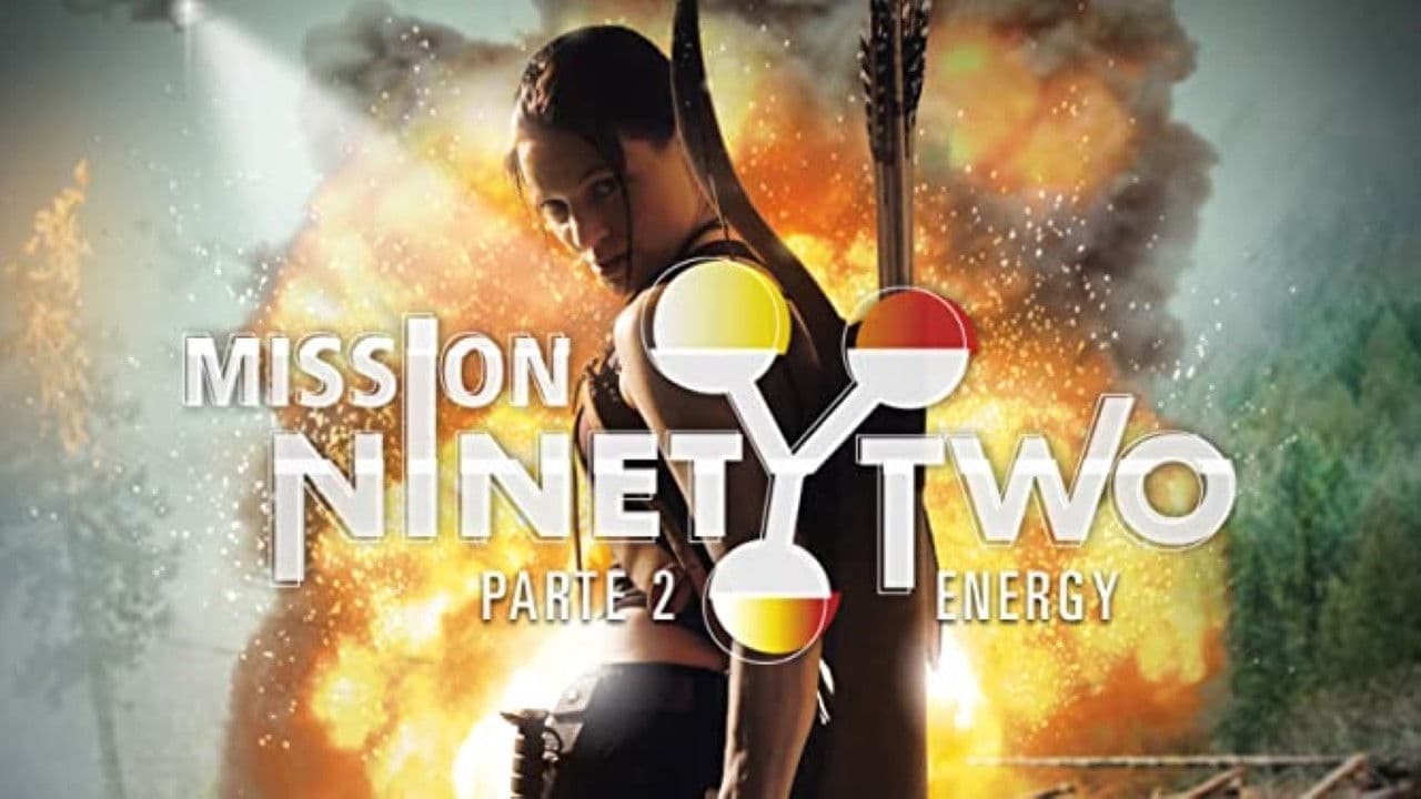 Poster backdrop for Mission NinetyTwo: Part II - Energy