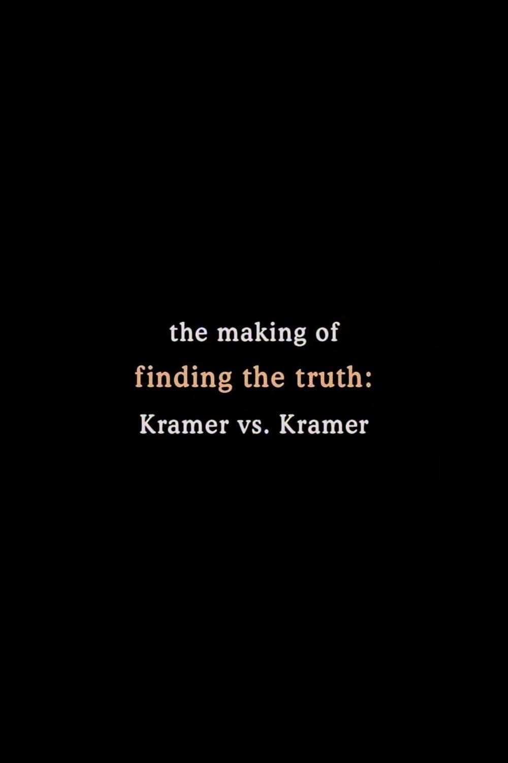 Poster backdrop for Finding the Truth: The Making of 'Kramer vs. Kramer'