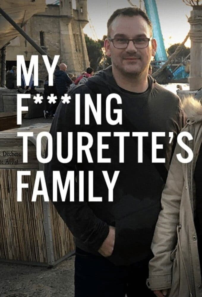Poster backdrop for My F-ing Tourette’s Family