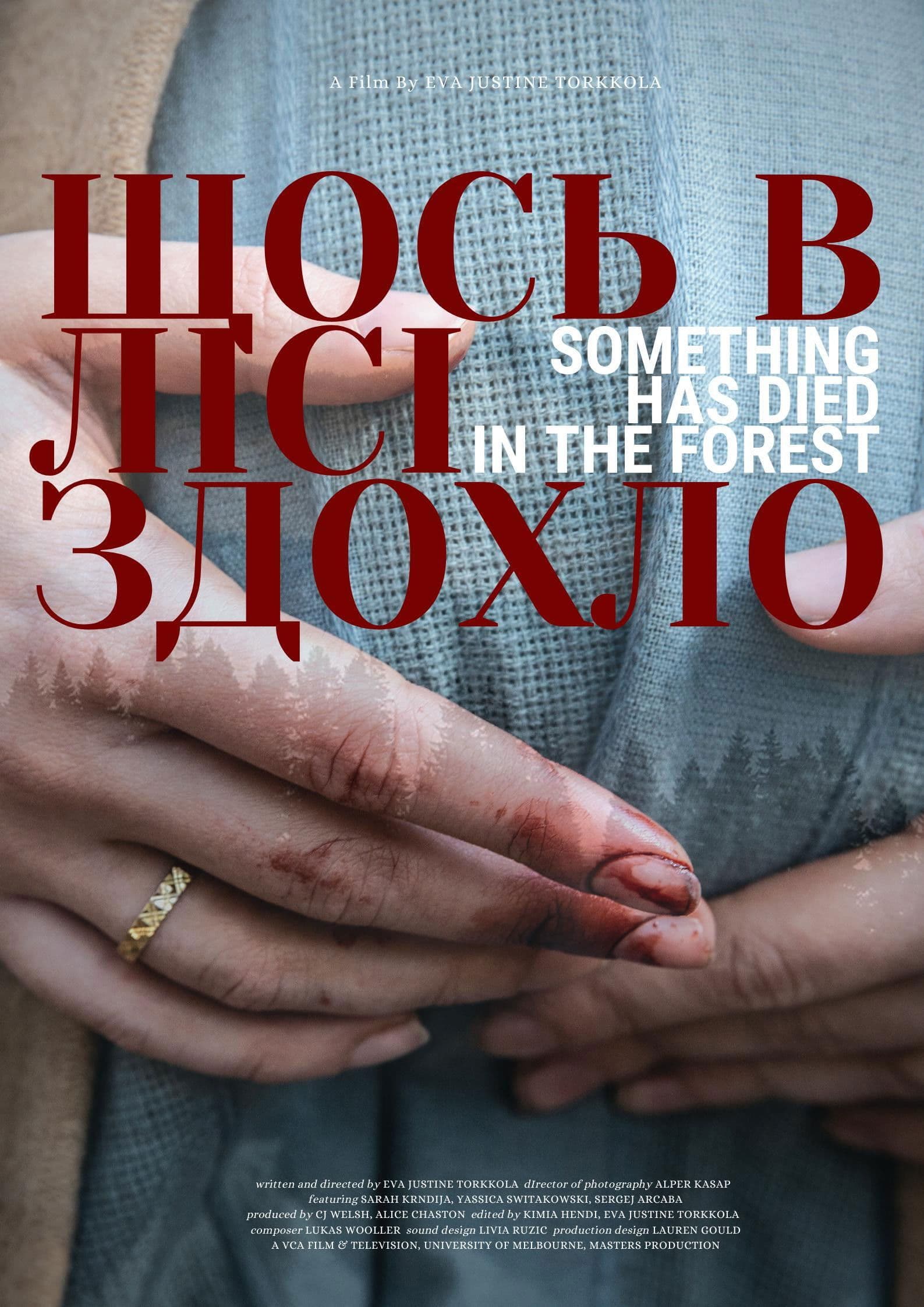 Poster backdrop for Something Has Died in The Forest