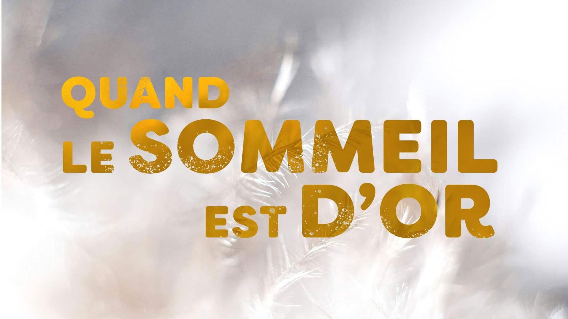 Poster backdrop for Quand le sommeil est d'or