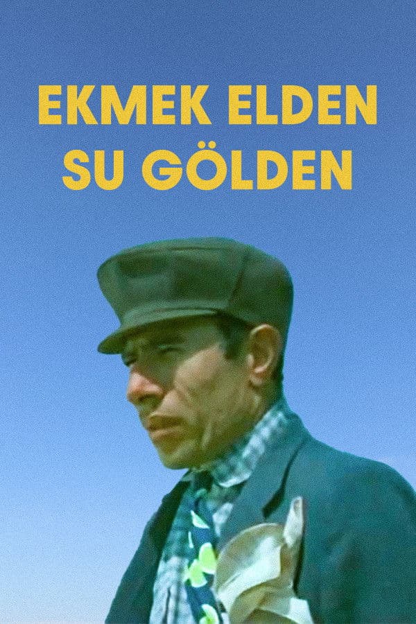 Poster backdrop for Ekmek Elden Su Gölden