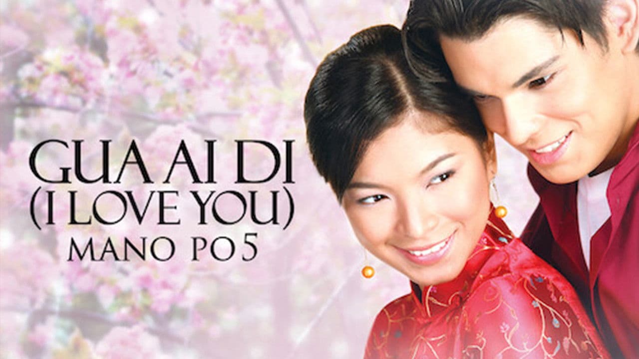 Poster backdrop for Mano Po 5: Gua Ai Di
