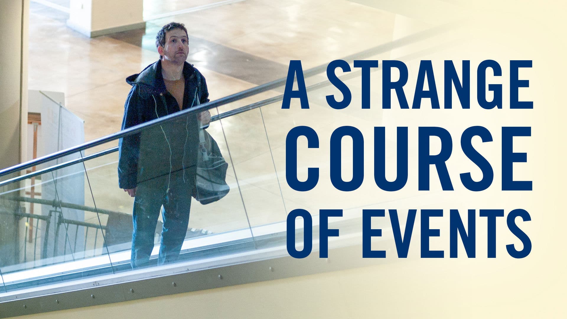 Poster backdrop for A Strange Course Of Events