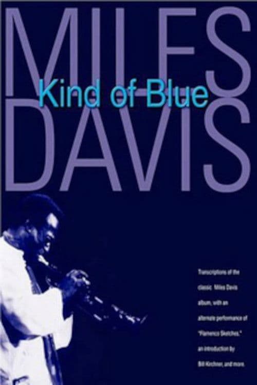 Poster backdrop for Miles Davis: Kind of Blue