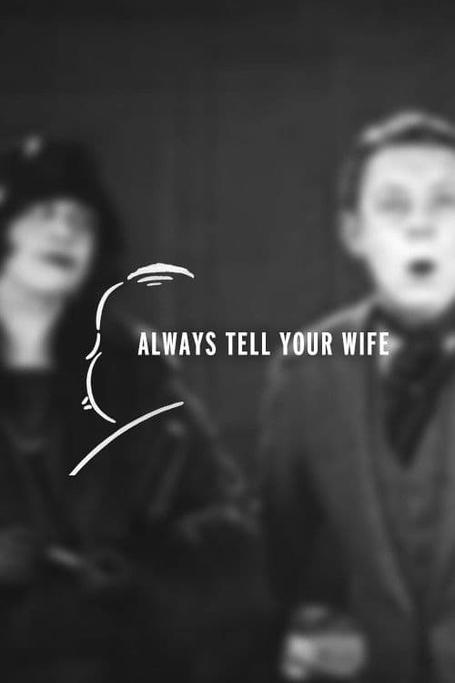 Poster backdrop for Always Tell Your Wife