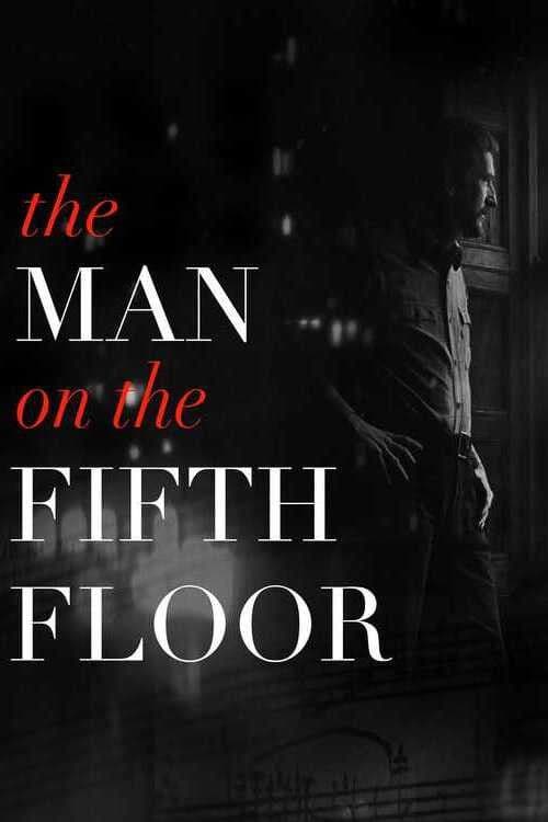 Poster backdrop for The Man on the Fifth Floor