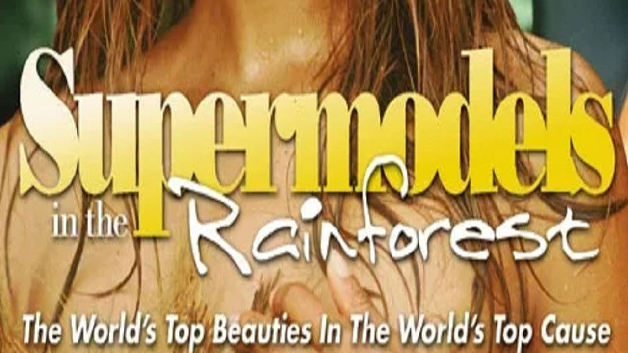 Poster backdrop for Supermodels in the Rainforest