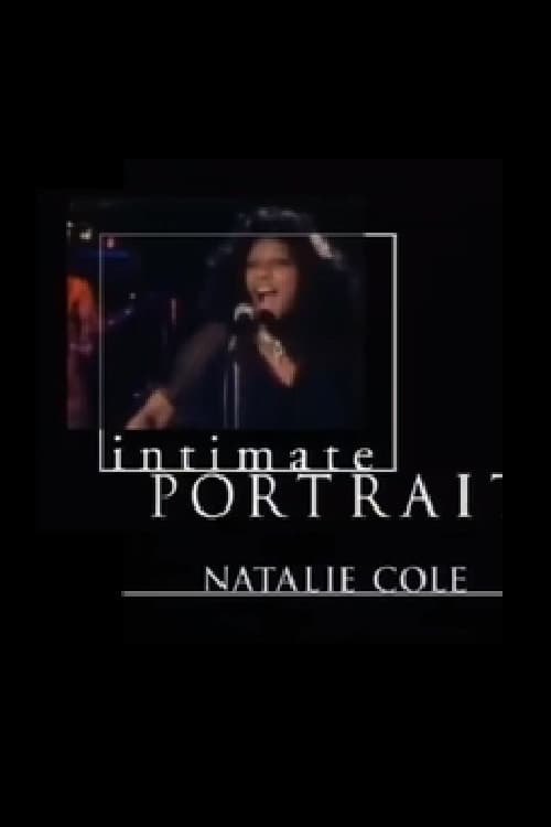 Poster backdrop for Intimate Portrait: Natalie Cole