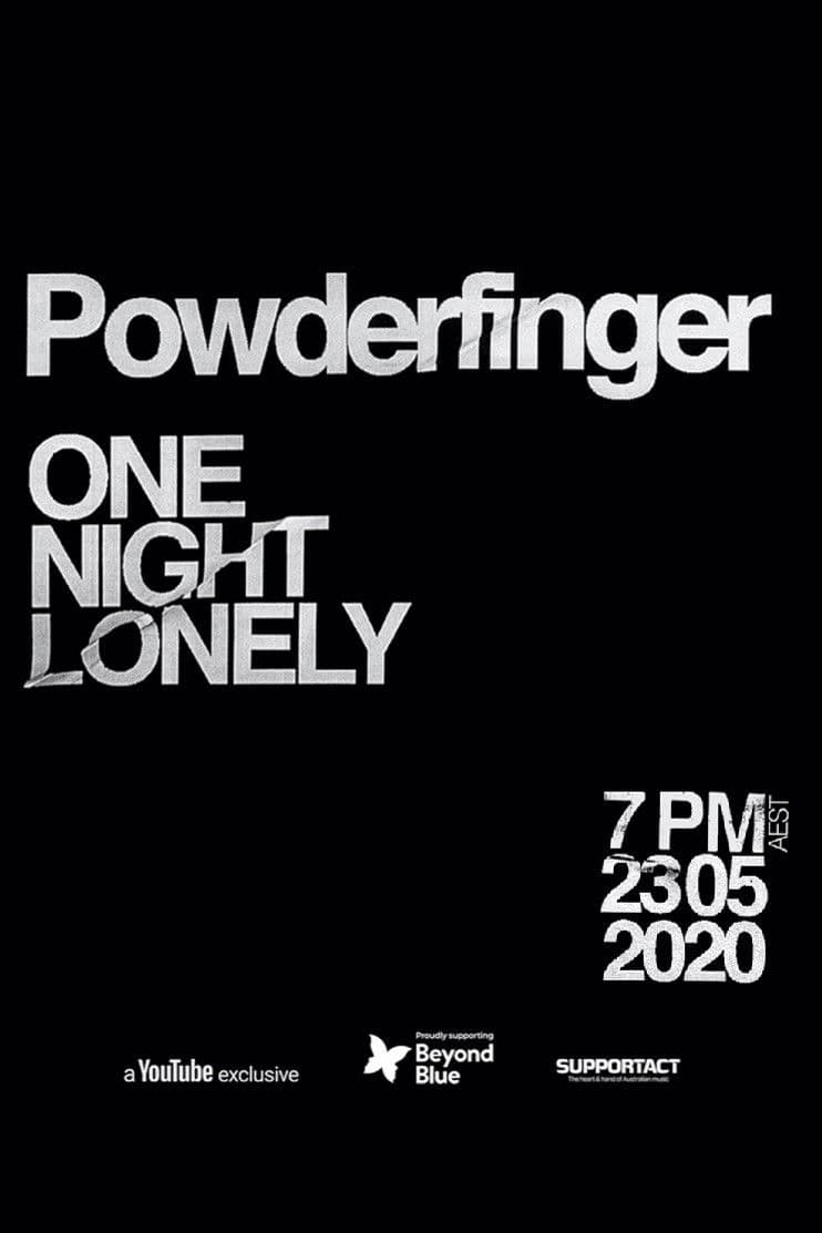 Poster backdrop for Powderfinger One Night Lonely
