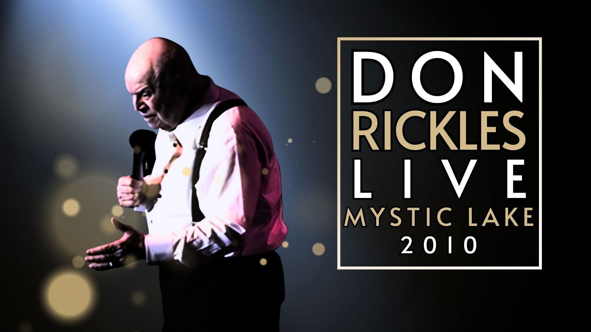 Poster backdrop for Don Rickles Live Mystic Lake