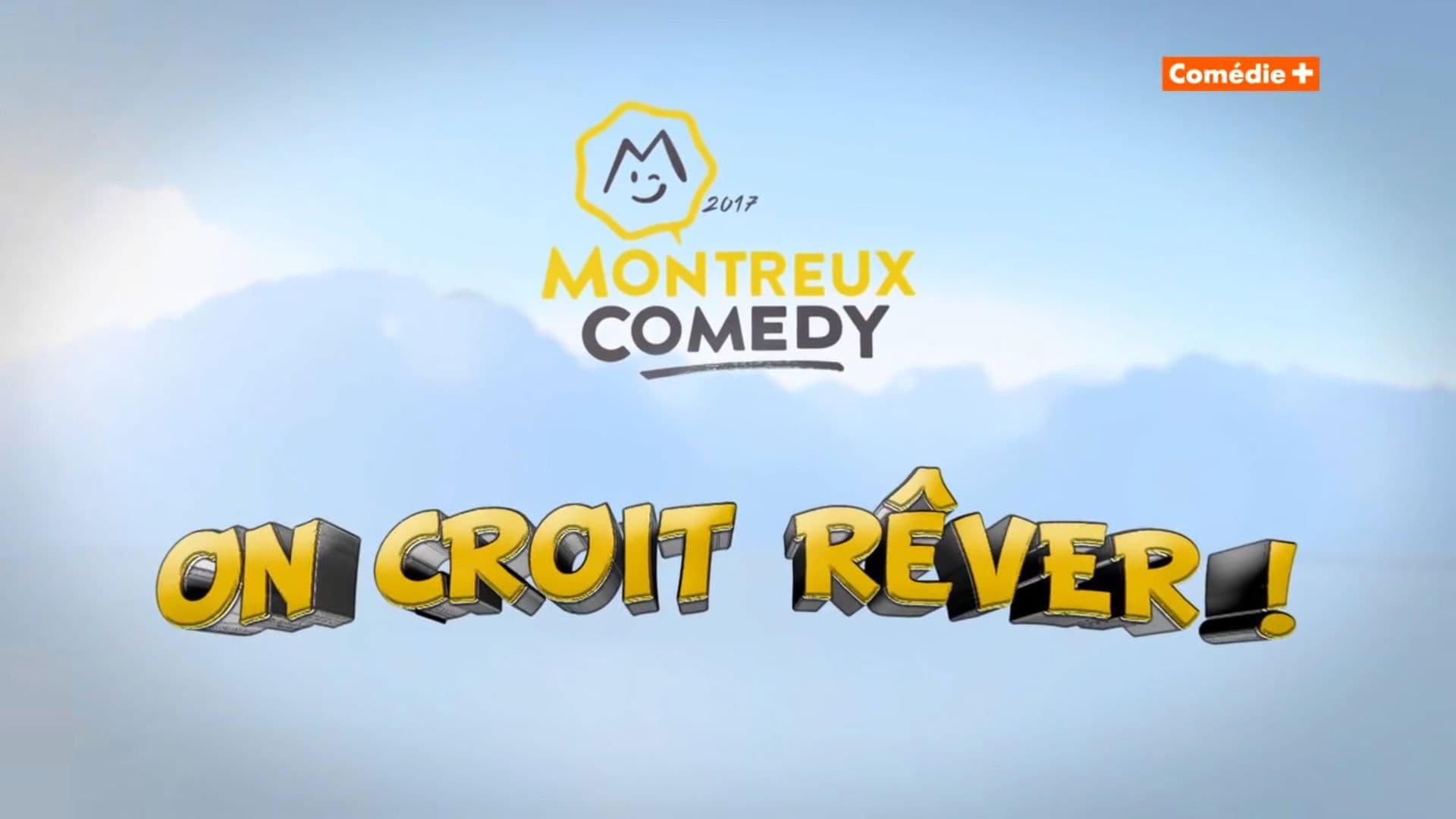 Poster backdrop for Montreux Comedy Festival 2017 - On croit rêver