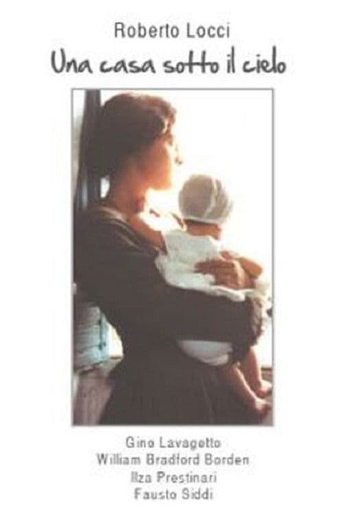 Poster backdrop for Una casa sotto il cielo