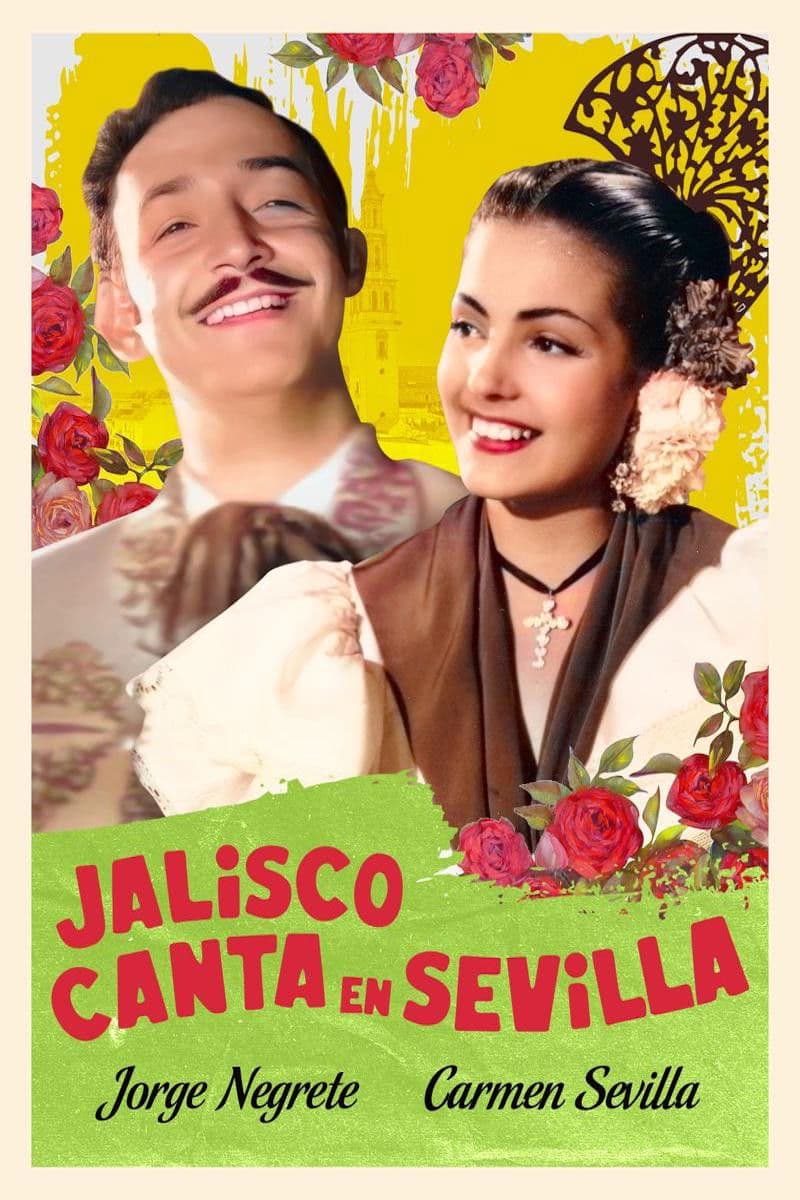 Poster backdrop for Jalisco canta en Sevilla