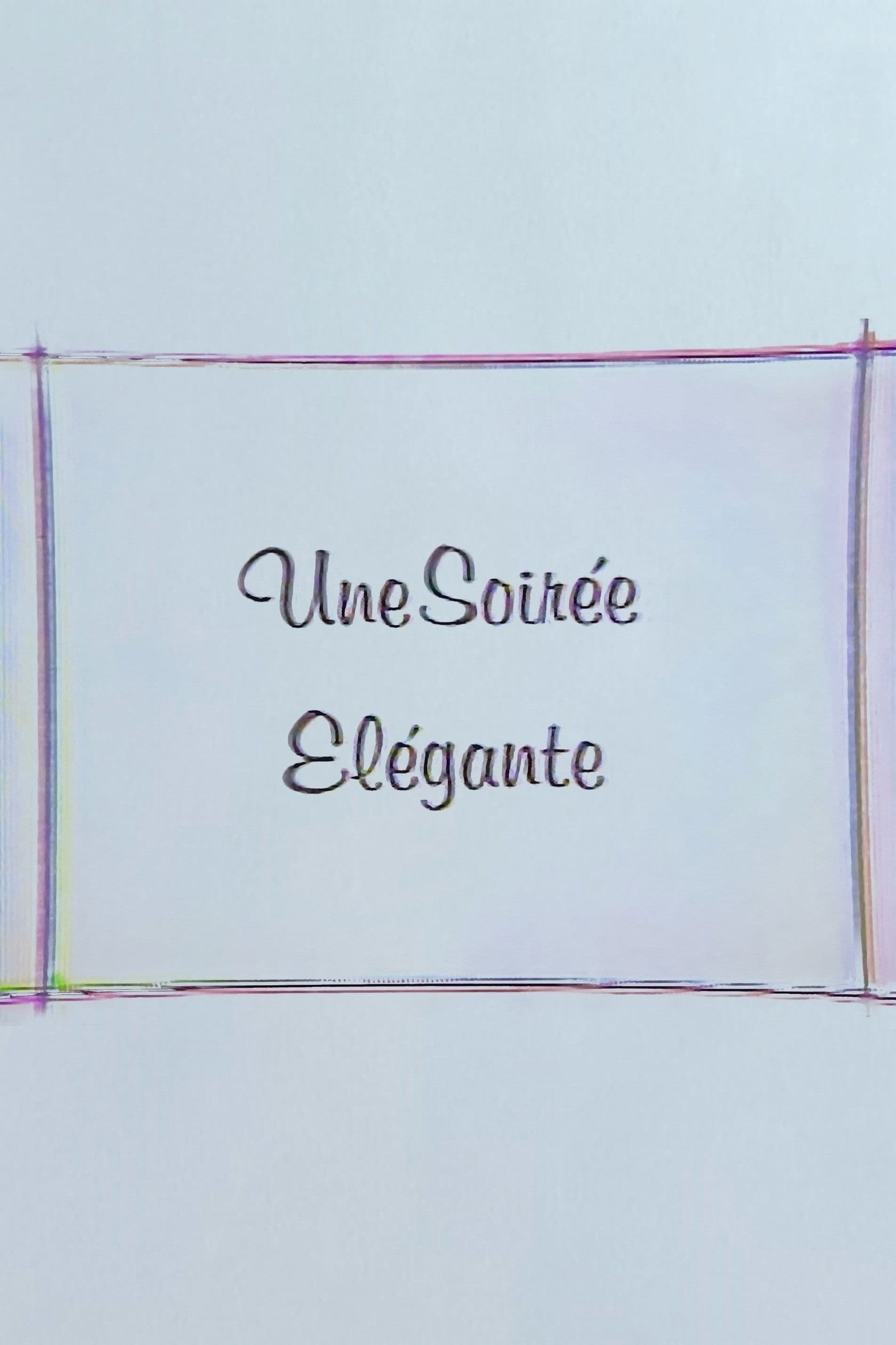 Poster backdrop for Une Soirée Elégante