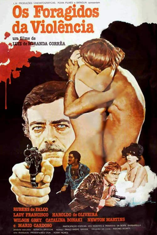 Poster backdrop for Os Foragidos da Violência