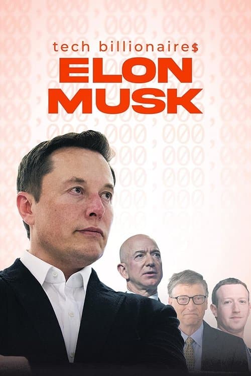 Poster for Tech Billionaires: Elon Musk