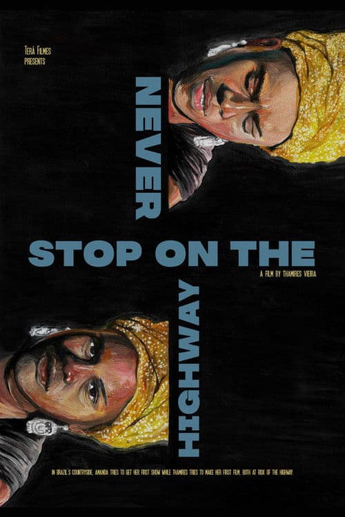 Poster for Never Stop on the Highway