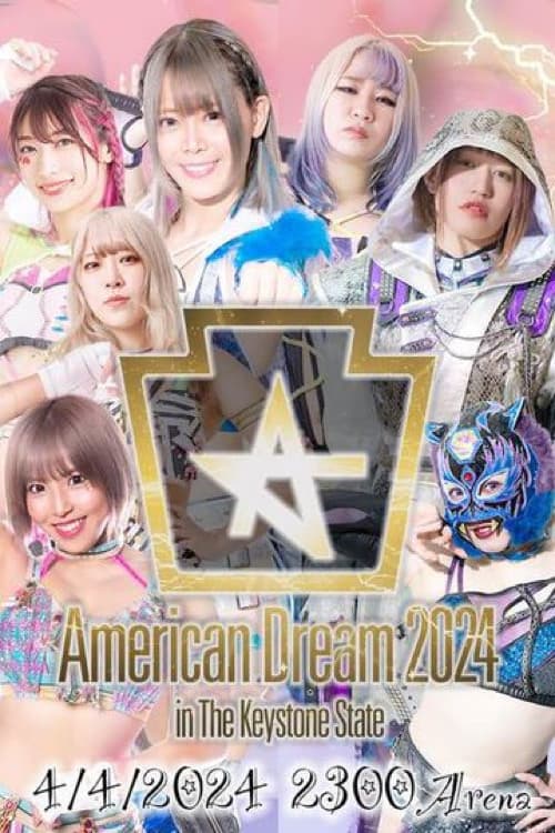 Poster for Stardom American Dream 2024 in the Keystone State