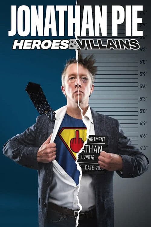 Poster for Jonathan Pie: Heroes & Villains