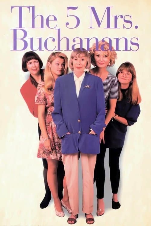 Poster for The 5 Mrs. Buchanans