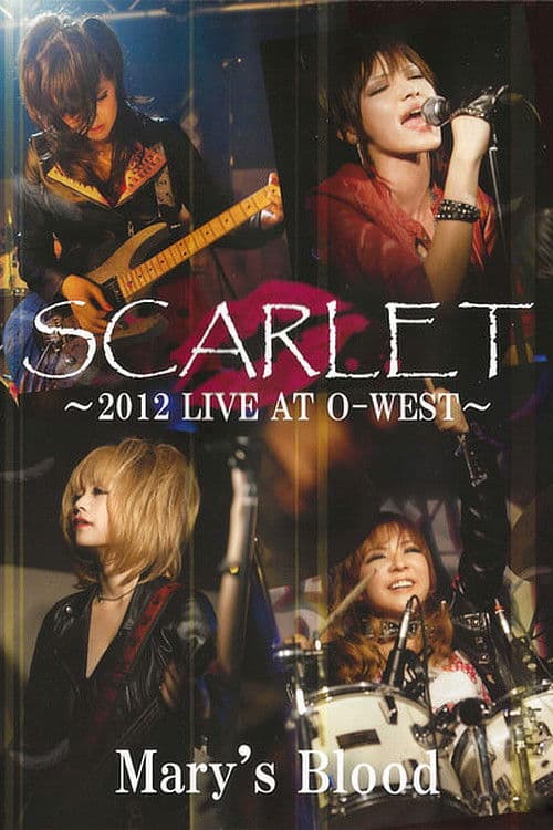 Poster for Mary's Blood Scarlet -2012 Live at O-West-