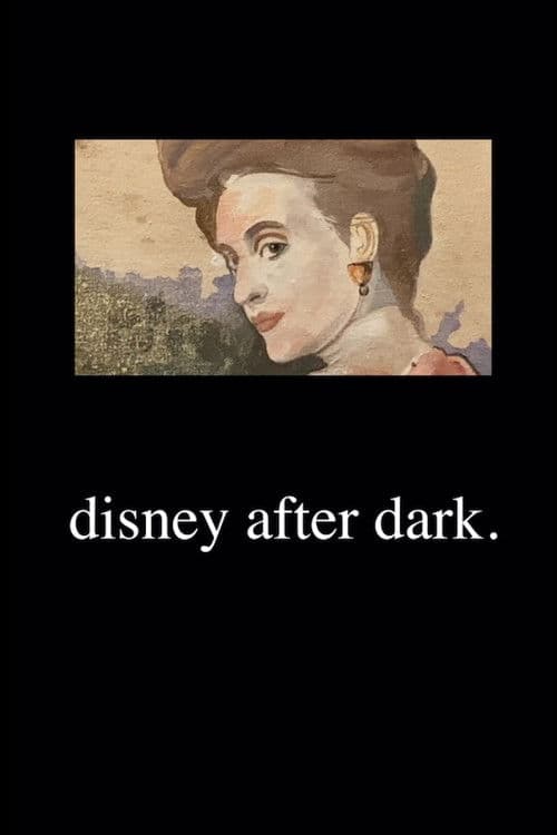 Similar title Disney after Dark.